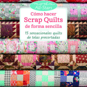 Cómo hacer Scrap Quilts 978-84-9874-589-4 de forma sencilla