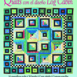 Quilts con el diseño Log Cabin 978-84-9874-074-5